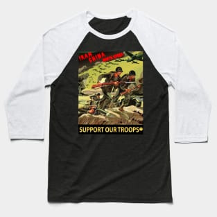 Iran - China - N Korea - Support Our Troops Baseball T-Shirt